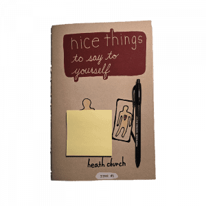 Nice Things to Say to Yourself Zine