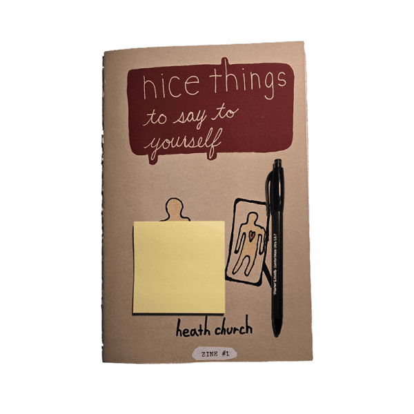 Nice Things to Say to Yourself Zine